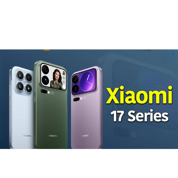 Xiaomi 17 Series Global Launch से पहले बड़ा खुलासा