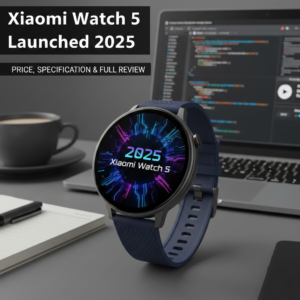 Xiaomi Watch 5 Launched : Price Specification and Full Review