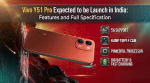 Vivo Y51 Pro Expected to be Launch in India: Features and Full Specification